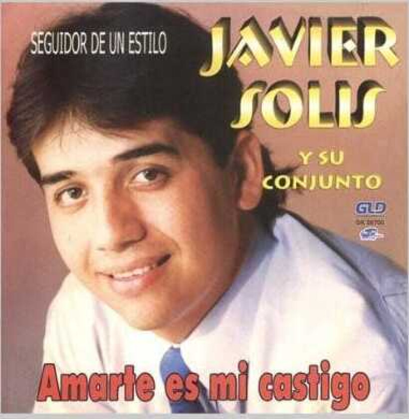 Javier Solis Amarte Es Mi Castigo CD