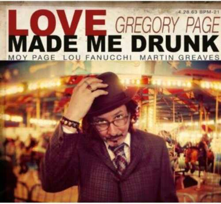 Gregory Page Love Made Me Drunk CD
