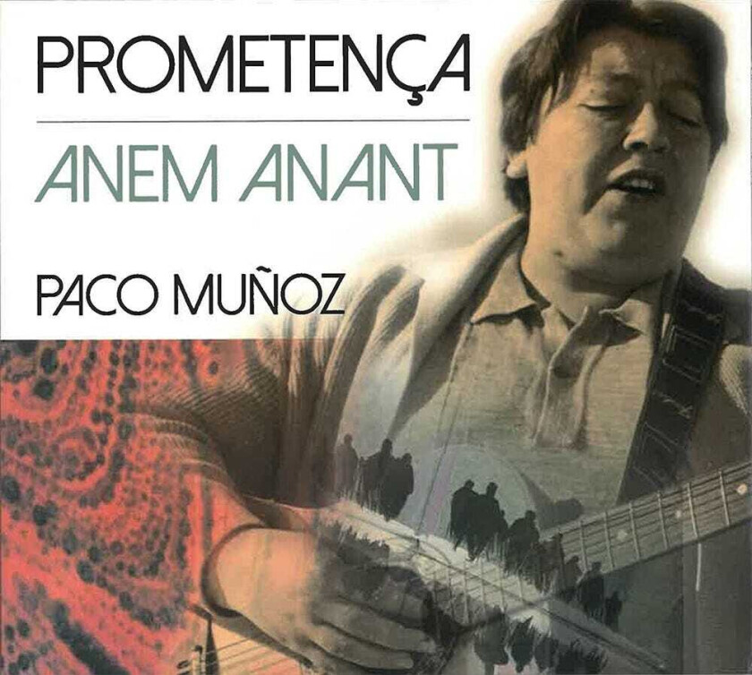 Paco Munoz Prometenca / Anem Anant CD