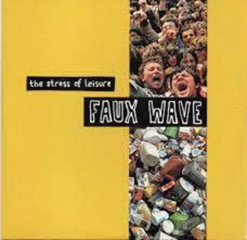 The Stress Of Leisure Faux Wave CD