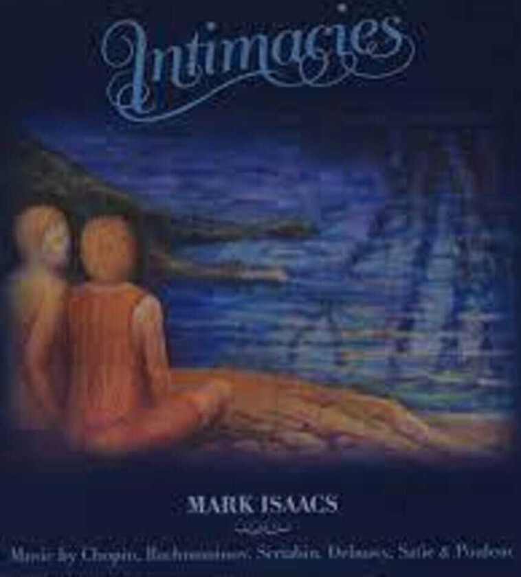 Mark Isaacs Intimacies CD