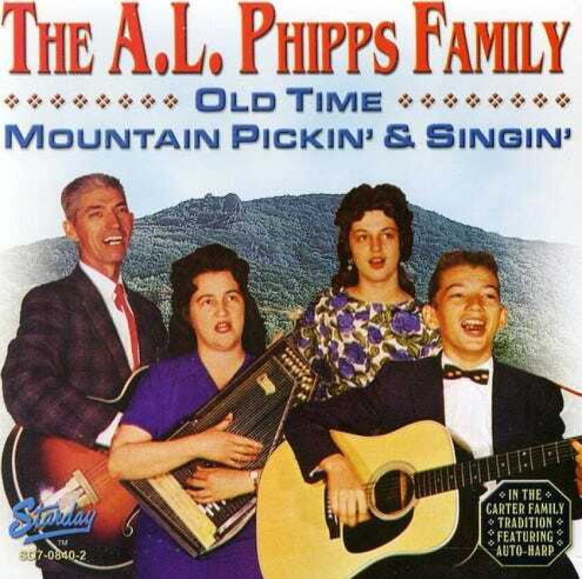 The A.l. Phillps Family Old Time Mountain Pickin' CD