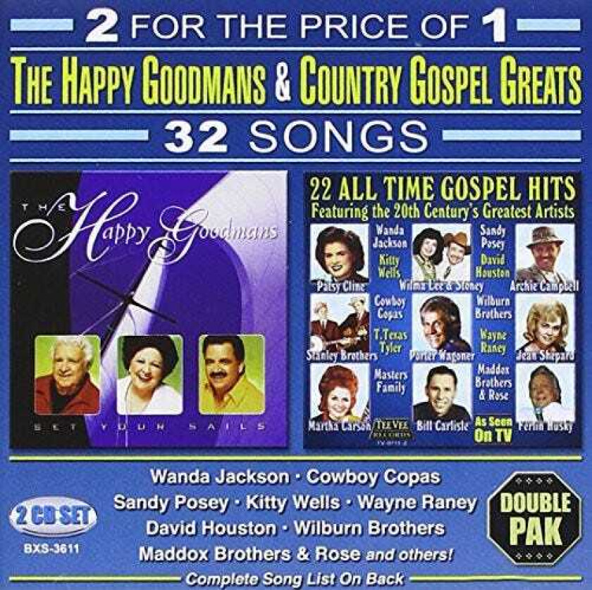 The Happy Goodman Family Set Your Sails: 22 All Time Gospel Hits CD