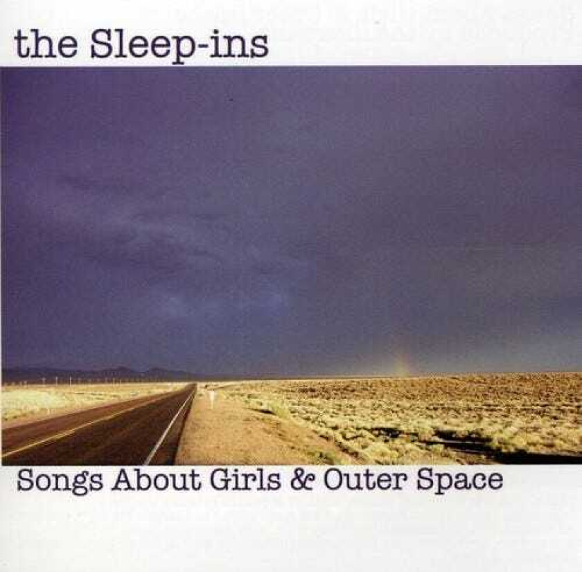 The SleepIns Songs About Girls & Outer Space CD