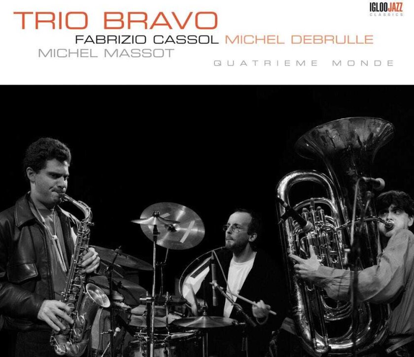 Trio Bravo Quatrieme Monde CD