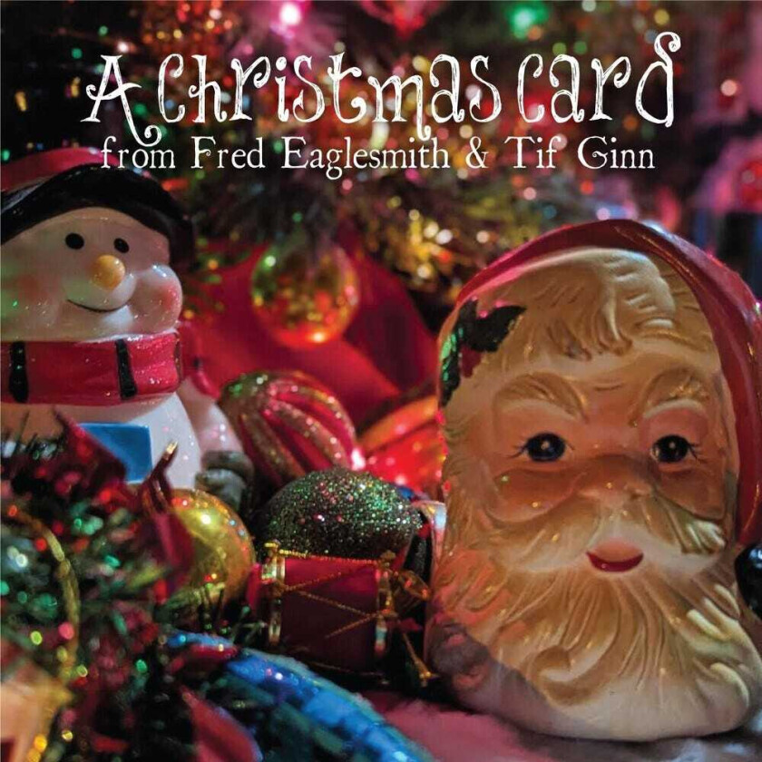 Fred Eaglesmith Christmas Card CD