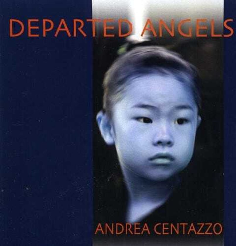 Andrea Centazzo Departed Angels CD
