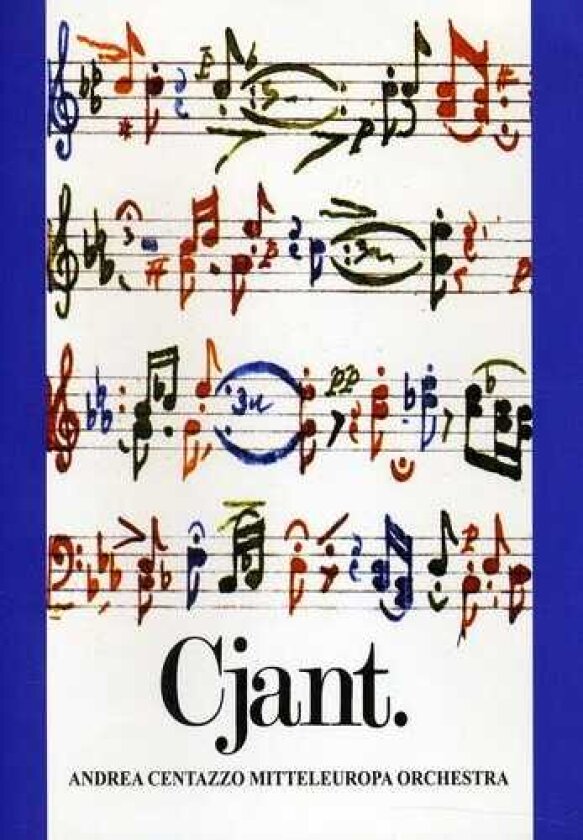 Andrea Centazzo & Mitteleuropa Orchestra Cjant CD