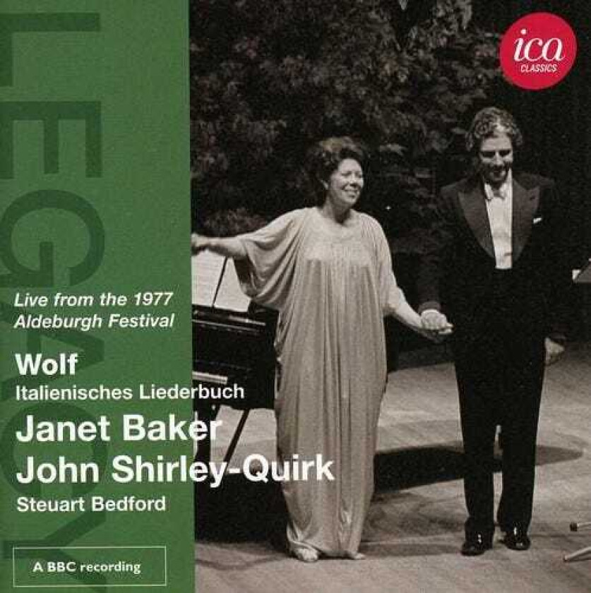 John ShirleyQuirk, Janet Baker, Steuart Bedford Ica Legacy: Wolf Italienisches Liederbuch CD