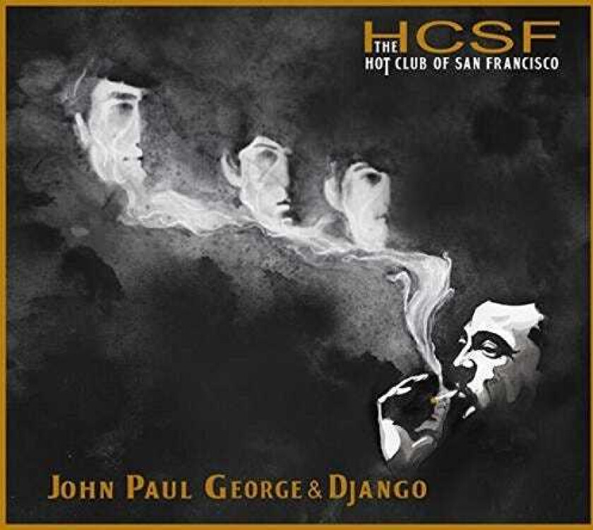 The Hot Club Of San Francisco John Paul George & Django CD