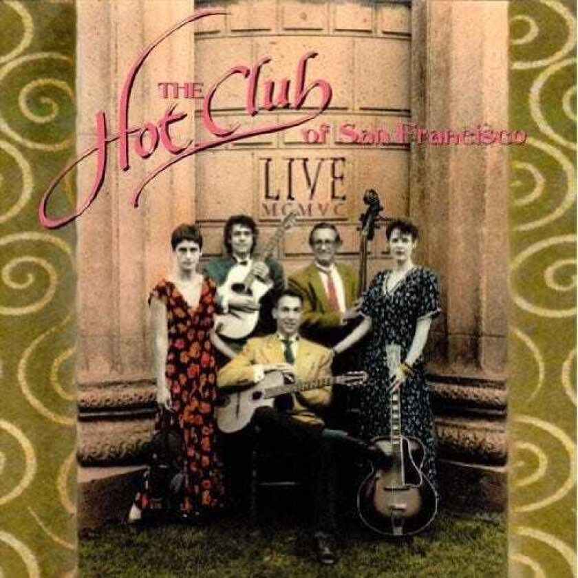The Hot Club Of San Francisco Live CD