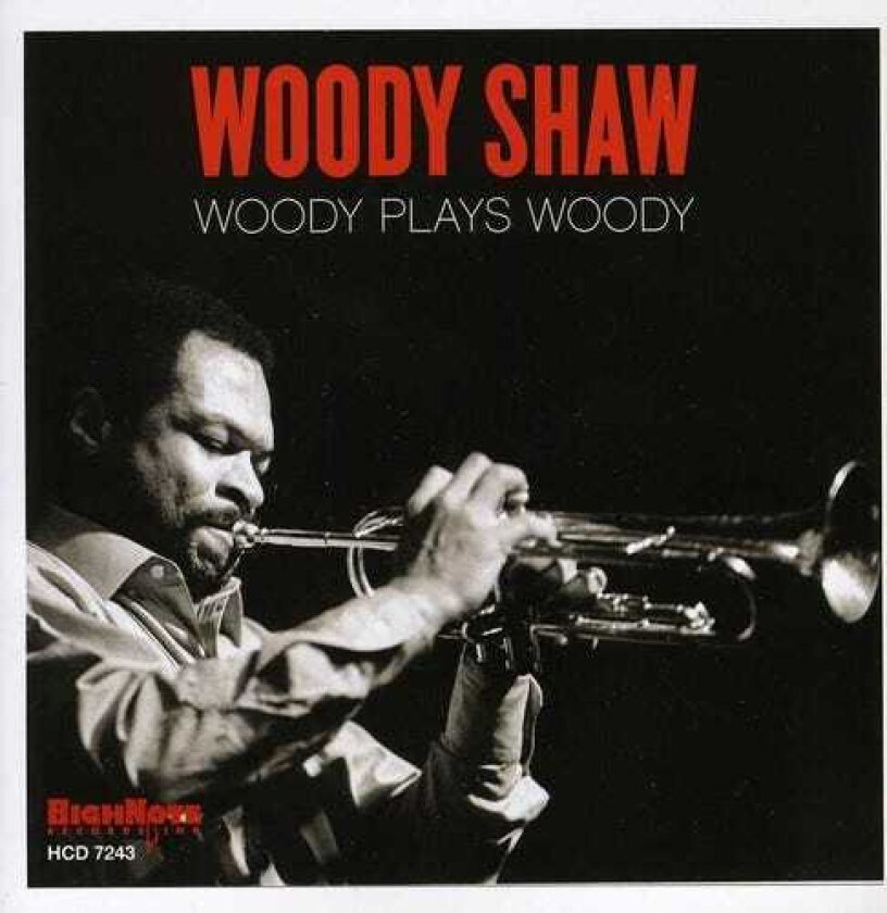 Woody Shaw Woody Plays Woody CD