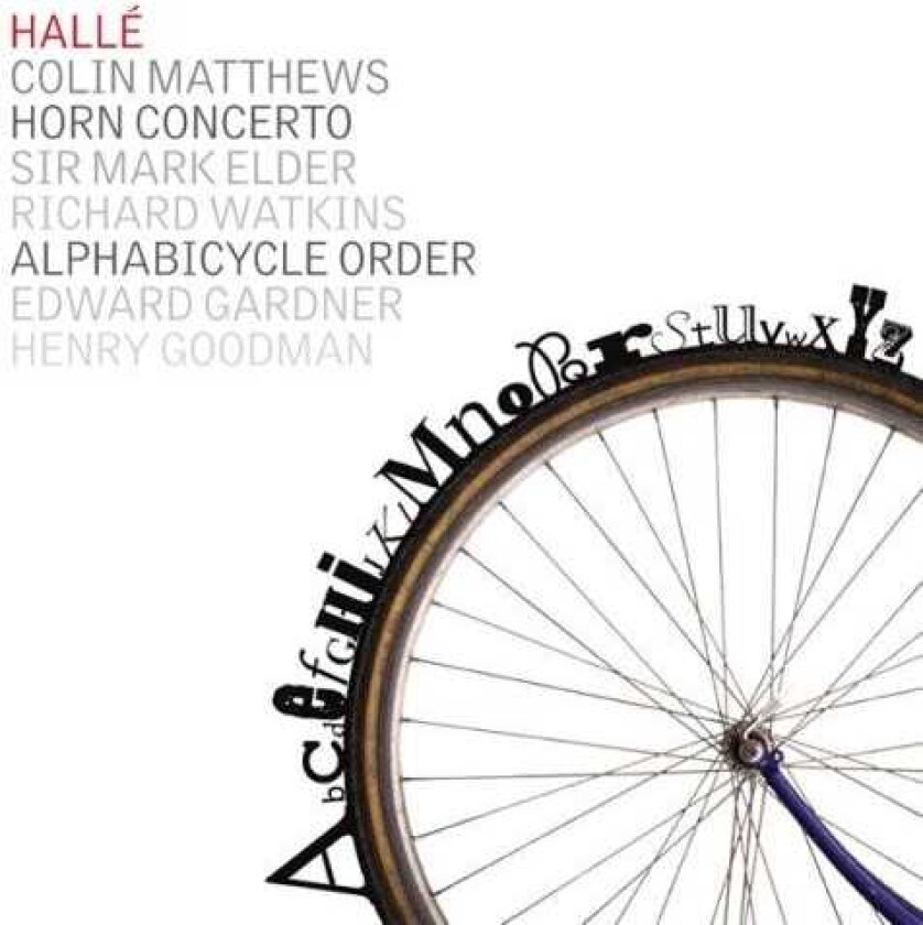 Hall Orchestra, Richard Watkins, Colin Matthews Alphabicycle Order CD
