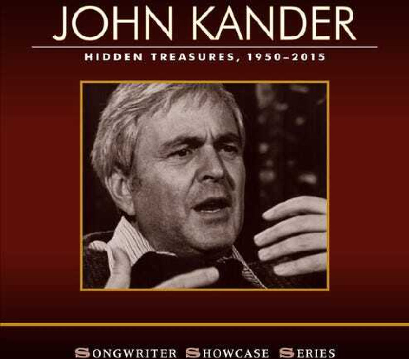 John Kander, Fred Ebb, Anita Gillette Hidden Treasures, 19502015 CD