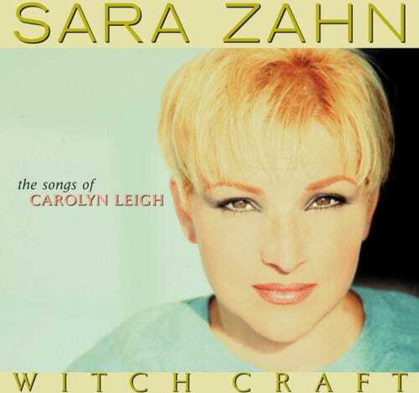 Sara Zahn Witch Craft: The Songs Of Carolyn Leigh CD