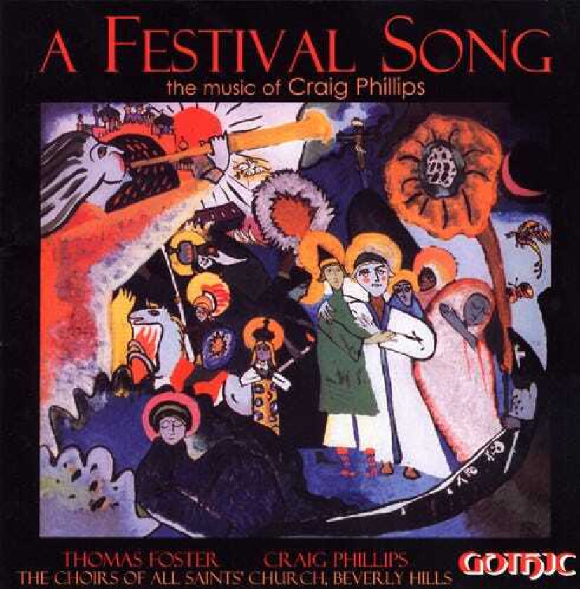 Thomas Foster, Beverly Hills All Saints' Church Choir, Camille King, Craig Phillips, Jay Tuttle, John Walz, Paul Klintworth, William Wood Festival Song CD