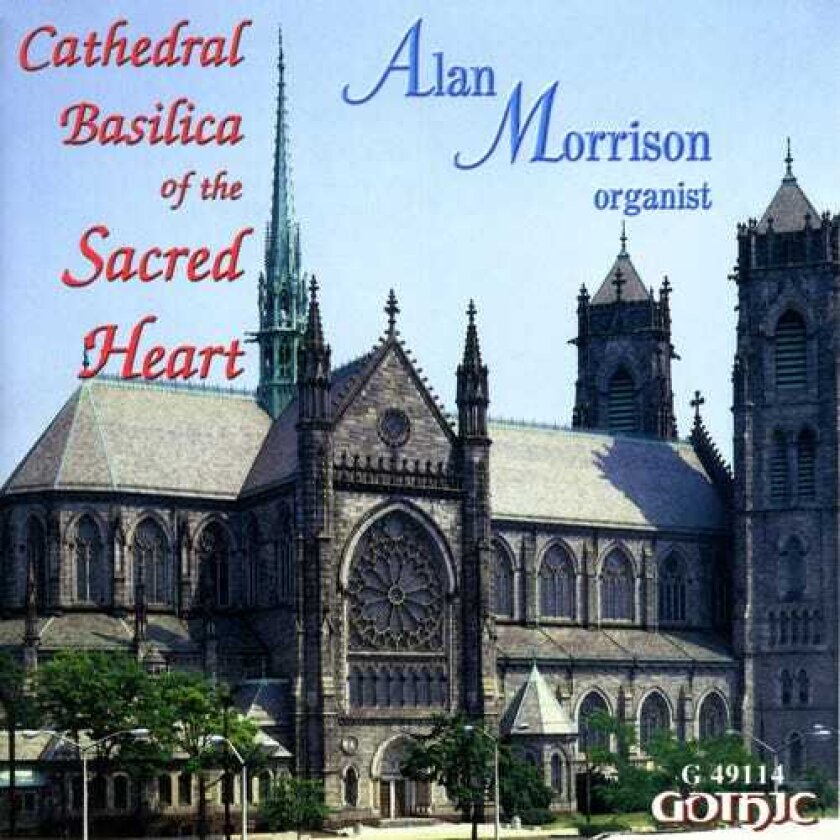 Alan Morrison Cathedral Basilica Of The Sacred Heart CD