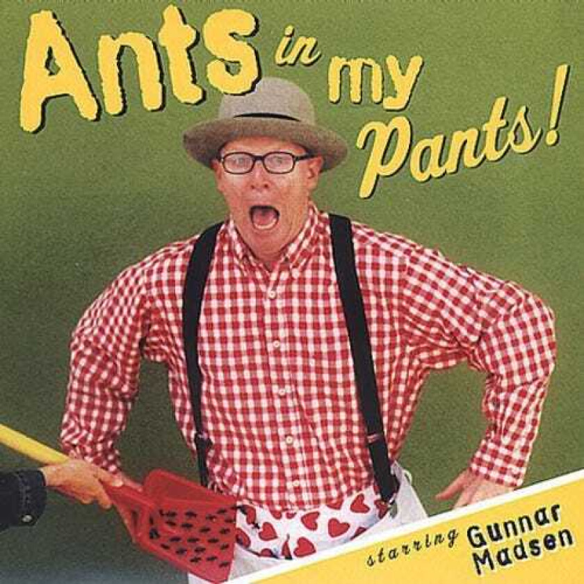 Gunnar Bob Madsen Ants In My Pants CD