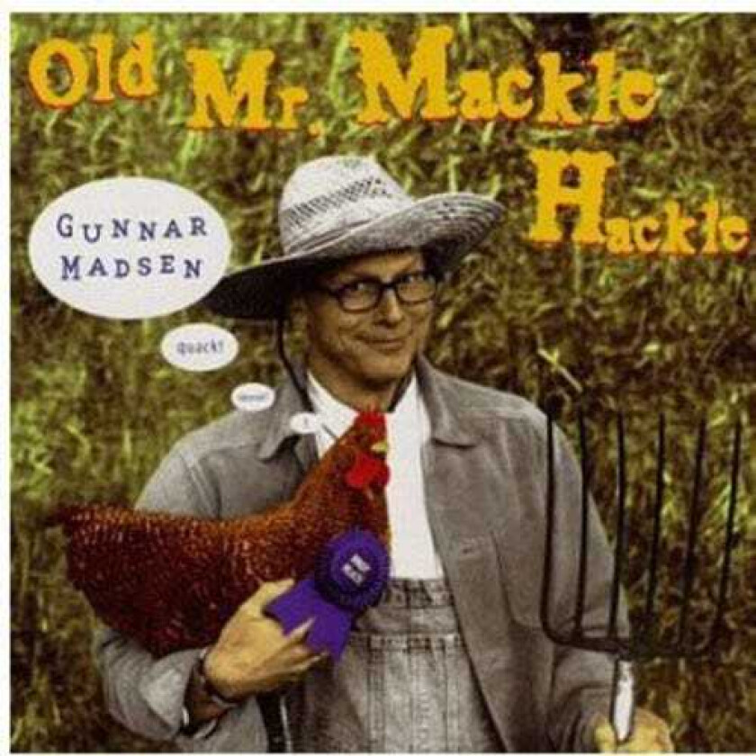 Gunnar Bob Madsen Old Mr Mackle Hackle CD