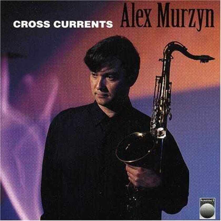 Alex Alex Murzyn Cross Currents CD
