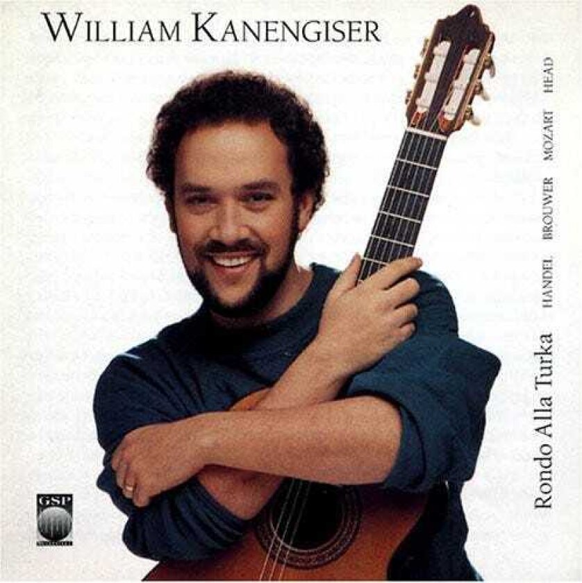 William Kanengiser Ronda Alla Turka CD