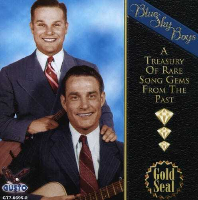 The Blue Sky Boys Treasury Of Rare Song Gems From The Past CD