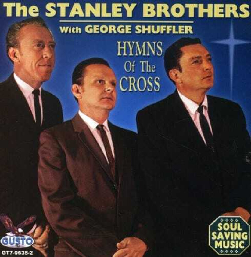 The Stanley Brothers Hymns Of The Cross CD