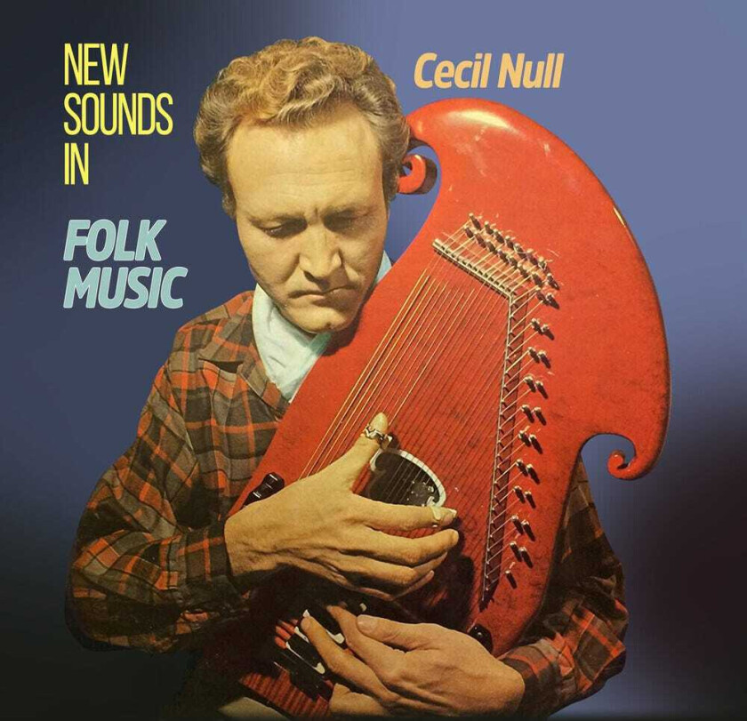 Cecil Null New Sounds In Folk Music CD