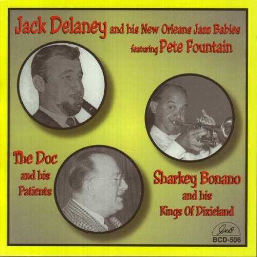 Jack Delaney Jack Delaney / Doc Souchon / Sharkey Bonano CD
