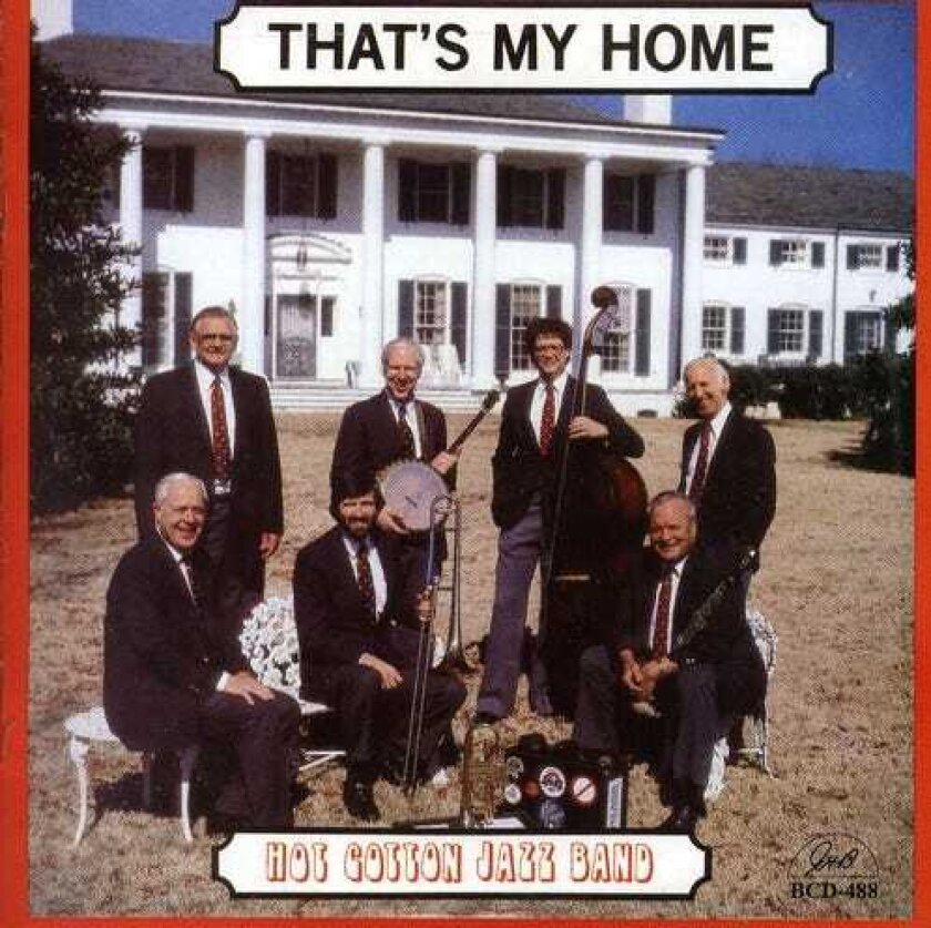 Hot Cotton Jazz Band That's My Home CD