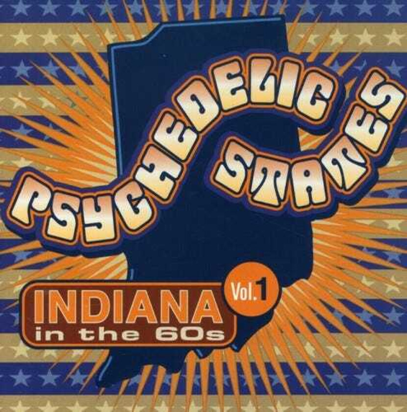 Diverse Artister Psychedelic States: Indiana In The 60s 1 CD