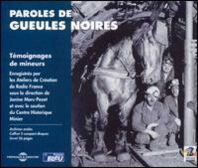 Diverse Artister Paroles De Gueules Noires: Testimonies CD