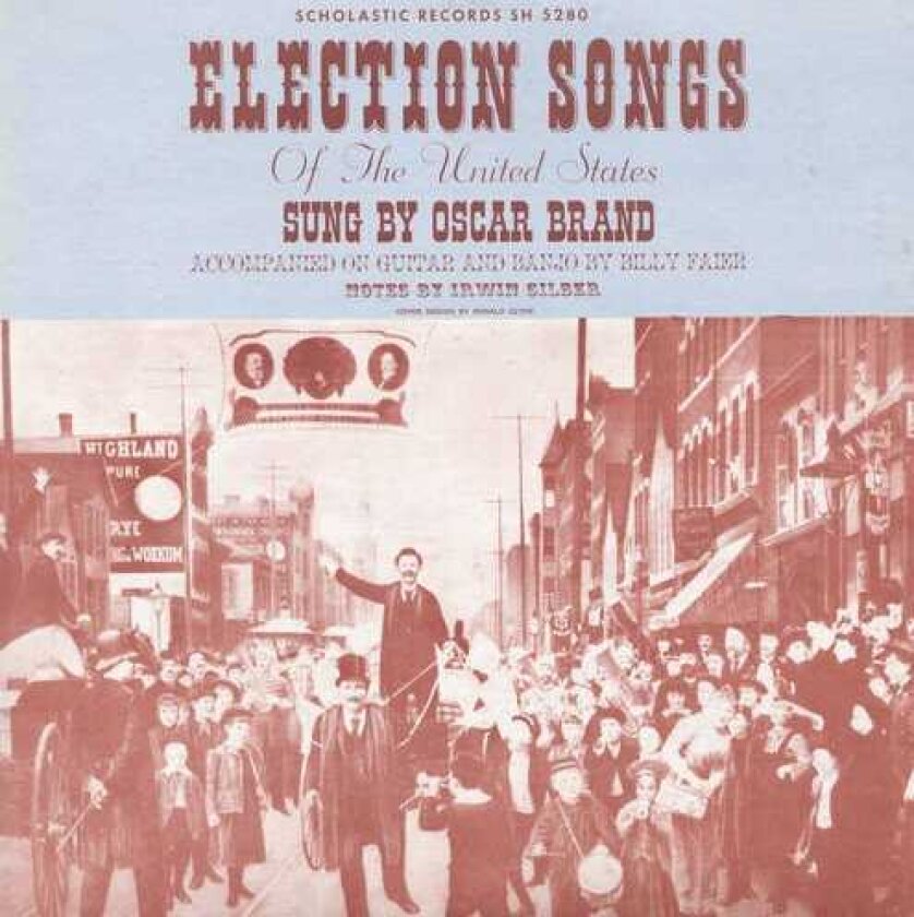 Oscar Brand Election Songs Of The United States CD