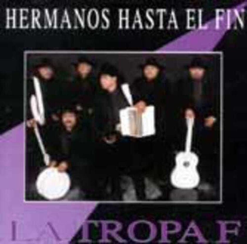 La Tropa F Hermanos Hasta El Fin CD