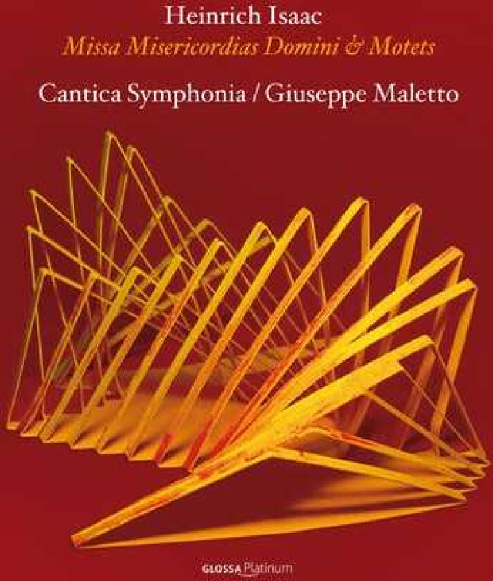 Isaac, Cantica Symphonia, Maletto Missa Misericordias Domini & Motets CD