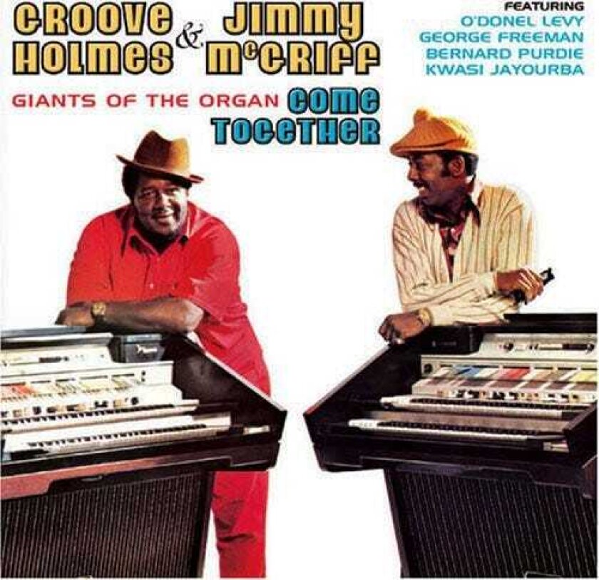 Jimmy McGriff With Groove Holmes Giants Of The Organ CD