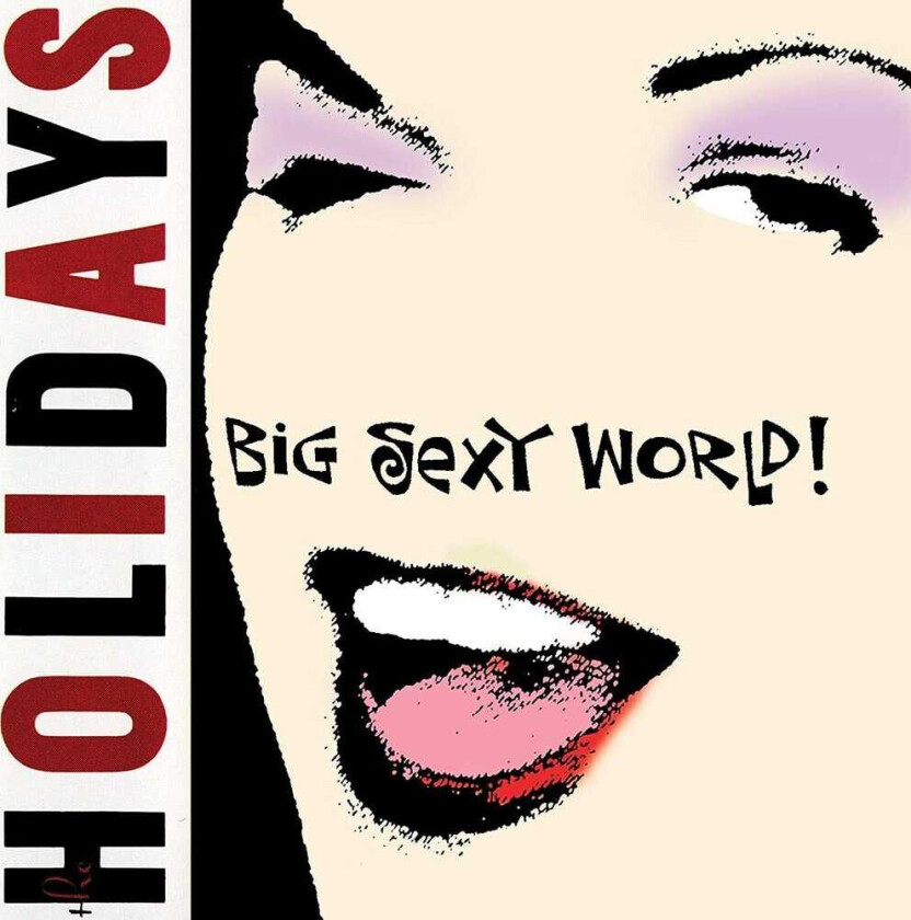 The Holidays Big Sexy World CD