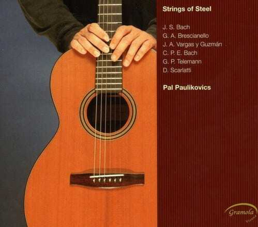 Pal Paulikovics, Giuseppi Antonio Brescianello, Juan Antonio De Vargas Y Guzmán Strings Of Steel CD