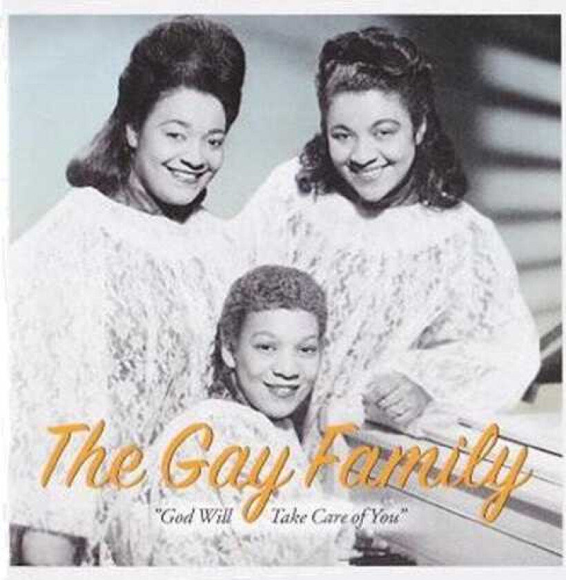 The Gay Family God Will Take Care Of You CD