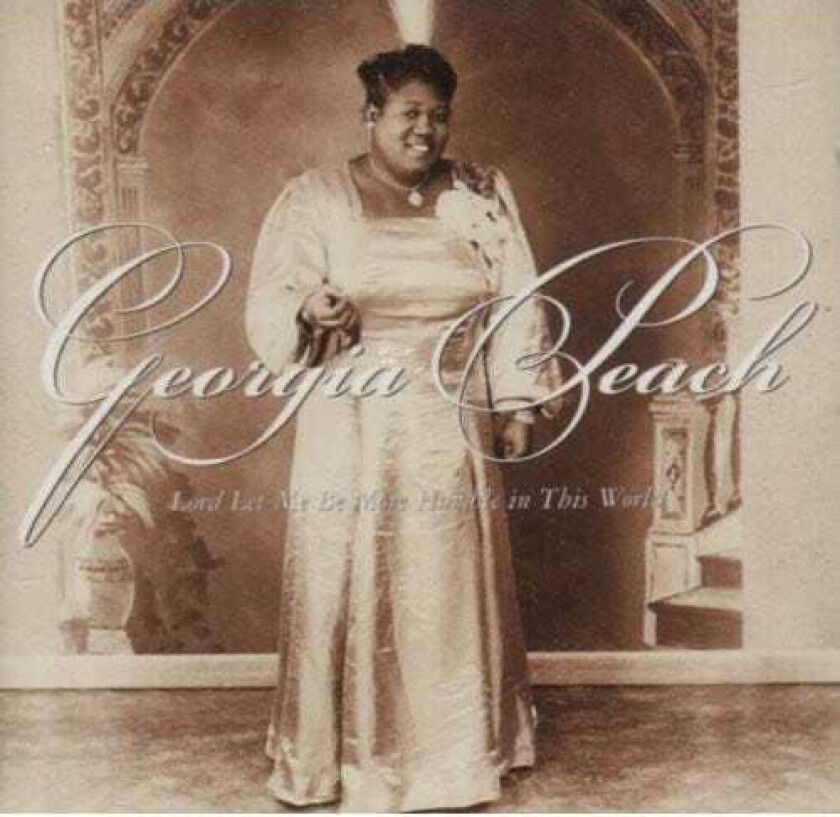 Georgia Peach Lord Let Me Be More Humble In This World CD