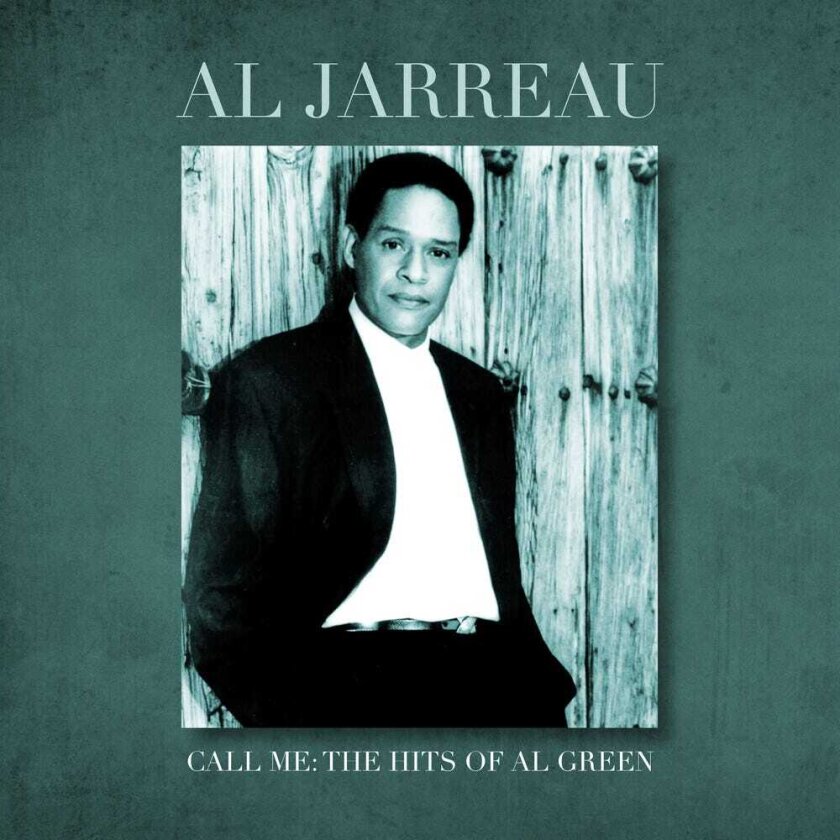 Al Jarreau Call Me: The Hits Of Al Green CD