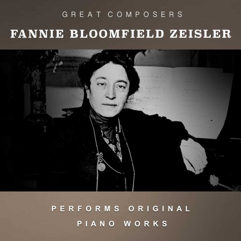 Fanny BloomfieldZeisler Condon Collection: Masters Of The Piano Roll CD