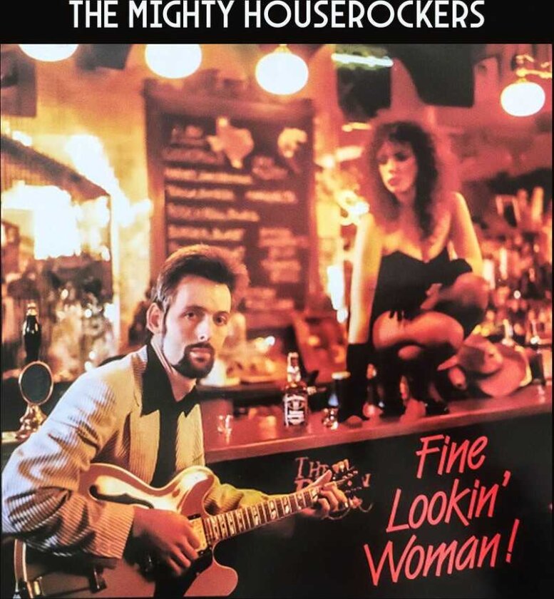 Mighty Houserockers Fine Lookin' Woman! CD