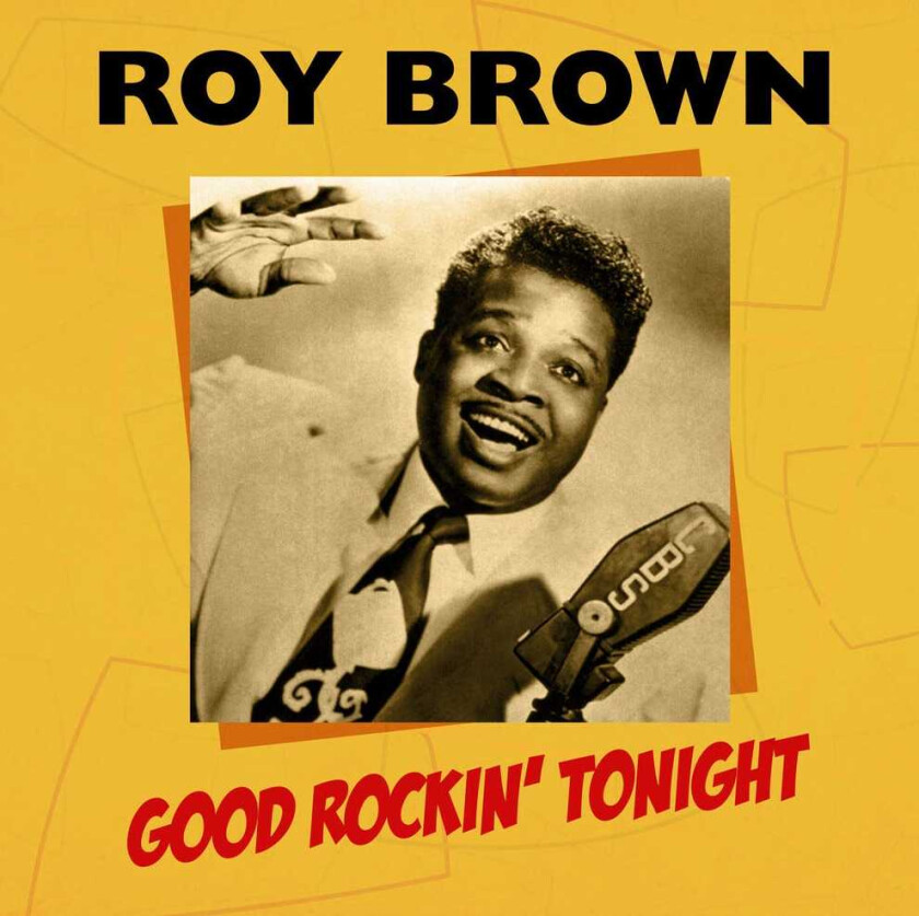 Roy Brown Good Rockin' Tonight CD
