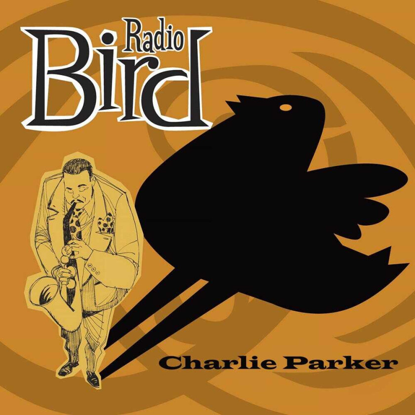 Charlie Parker Radio Bird CD