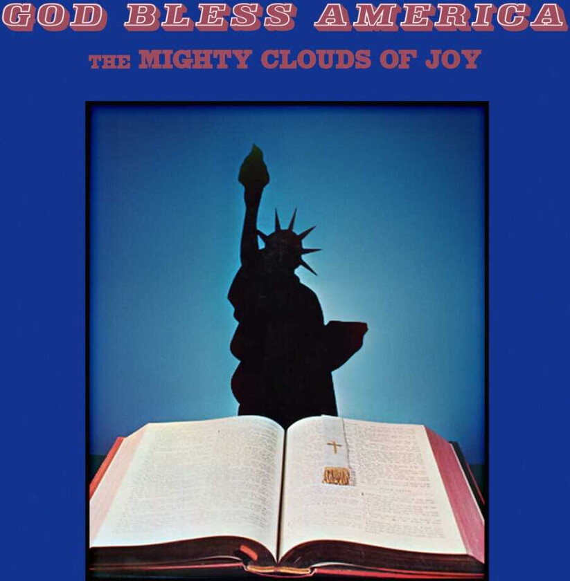 The Mighty Clouds Of Joy God Bless America CD
