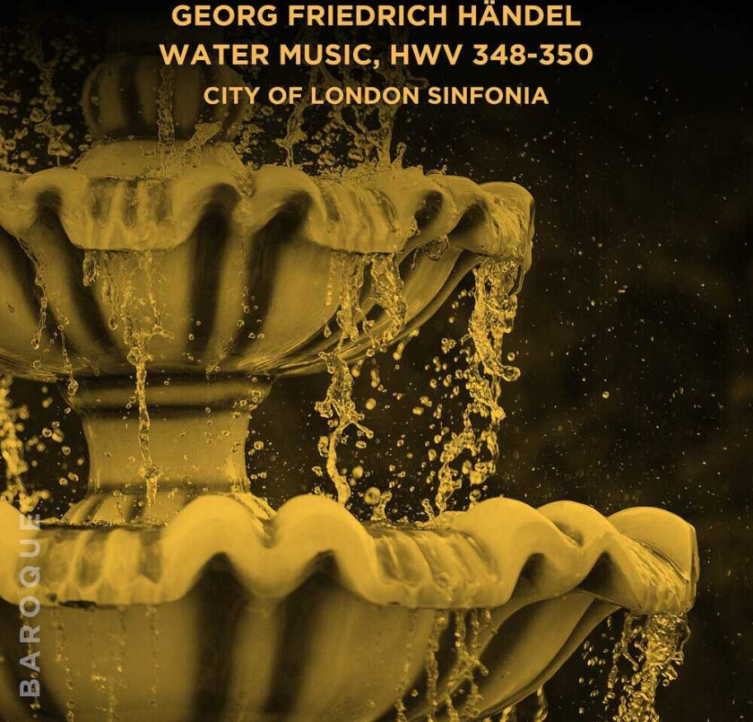 CITY OF LONDON SINFONIA Georg Friedrich Handel Water Music Hwv 348 350 CD