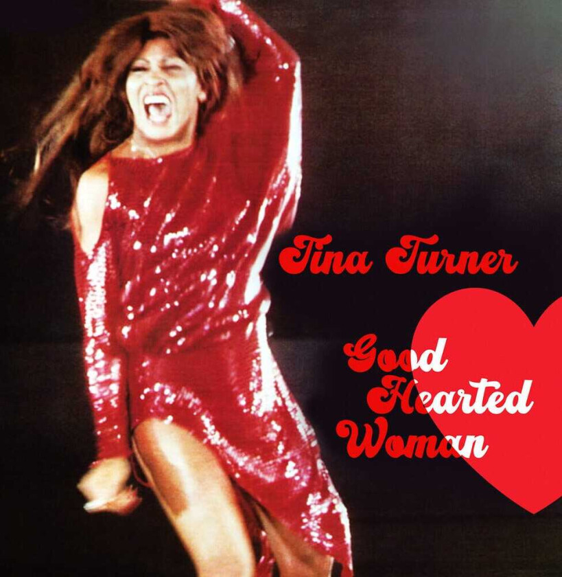 Tina Turner Good Hearted Woman CD