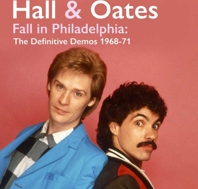 Daryl Hall, John Oates Fall In Philadelphia: The Definitive Demos 196871 CD