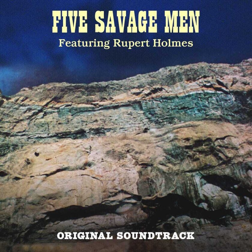 Five Savage Men, Rupert Holmes Five Savage Men / O.s.t. CD